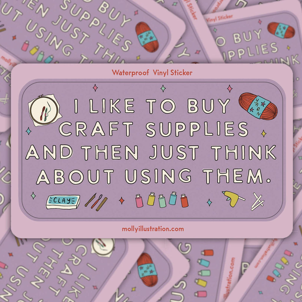 I Like to Buy Craft Supplies Waterproof Vinyl Sticker - Freshie & Zero Studio Shop