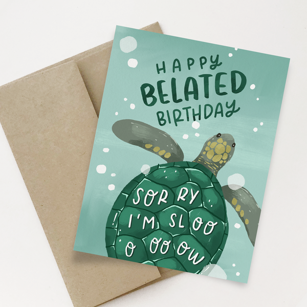 Sorry I'm slow - Birthday Card - Freshie & Zero Studio Shop
