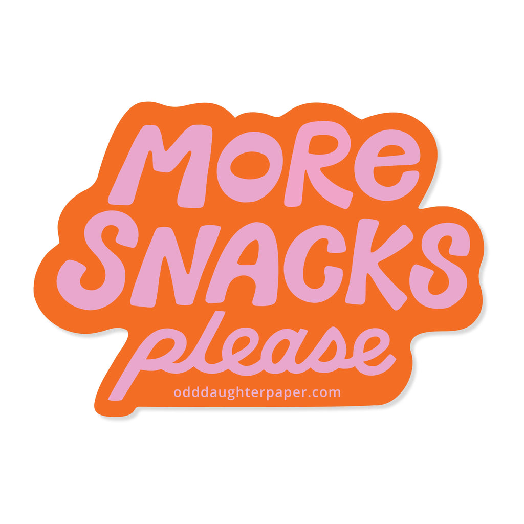 More Snacks Please - Vinyl Sticker - Freshie & Zero Studio Shop