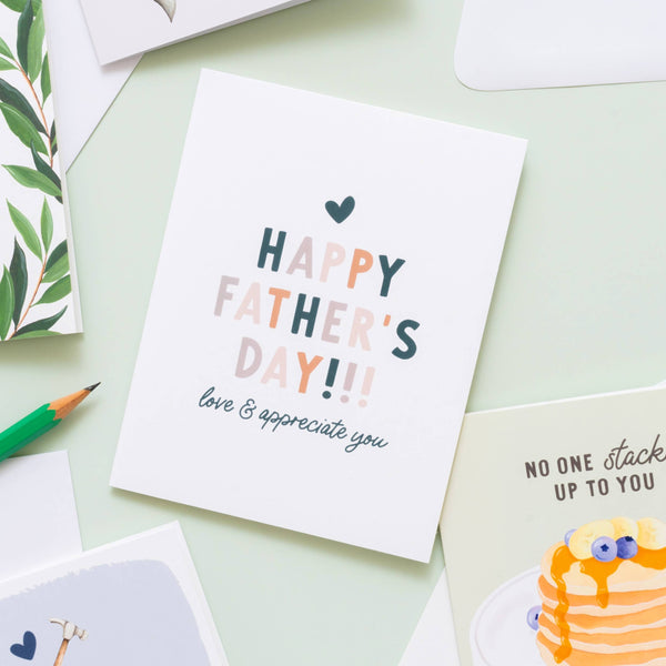 Love & Appreciate You Dad | Father's Day Card - Freshie & Zero Studio Shop