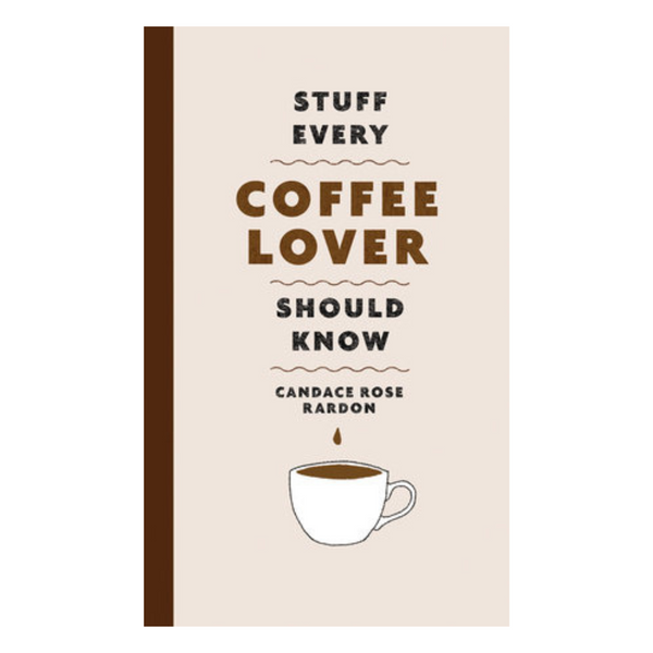 Stuff Every Coffee Lover Should Know - Freshie & Zero Studio Shop