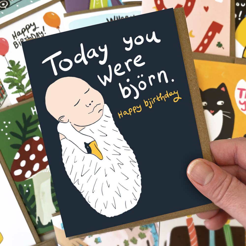 Today You Were Björn Birthday Card - Freshie & Zero Studio Shop