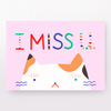 I Miss U Cat Greeting Card - Freshie & Zero