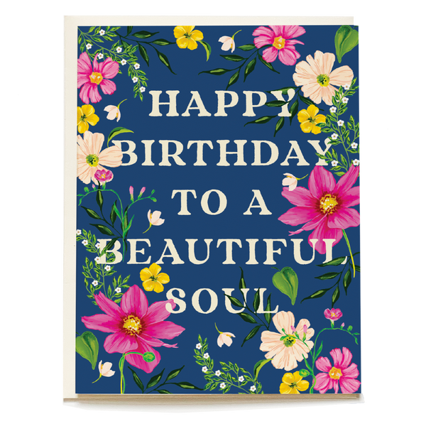Beautiful Soul Birthday Greeting Card - Freshie & Zero Studio Shop