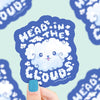 Head in the Clouds Vinyl Sticker - Freshie & Zero Studio Shop