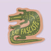 Eat Fascists Gator Die Cut Sticker - Freshie & Zero Studio Shop