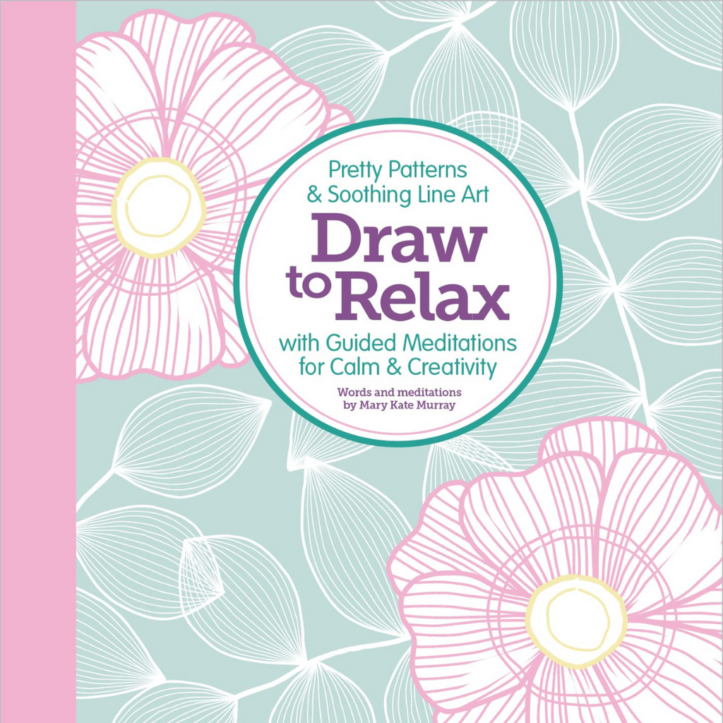 Draw to Relax : Pretty Patterns & Soothing Line Art with Guided Meditations for Calm & Creativity - Freshie & Zero Studio Shop