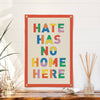 Hate has No Home Here Felt Banner - Freshie & Zero Studio Shop