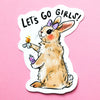 Let's Go Girls Vinyl Sticker - Freshie & Zero Studio Shop