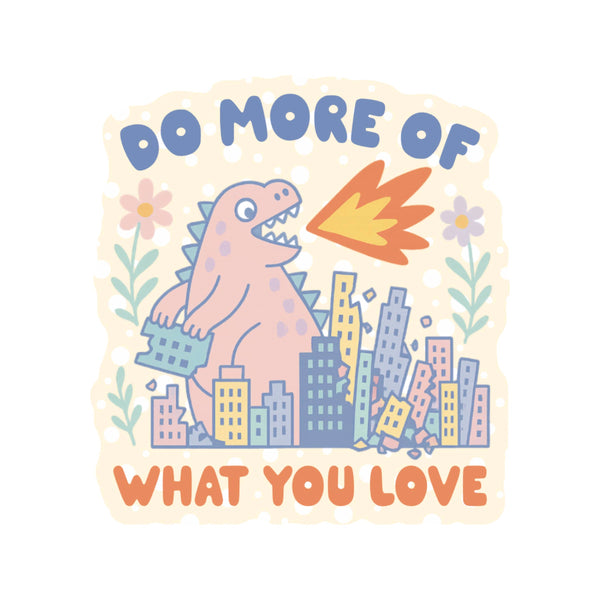 Do More of What You Love Monster Sticker - Freshie & Zero Studio Shop