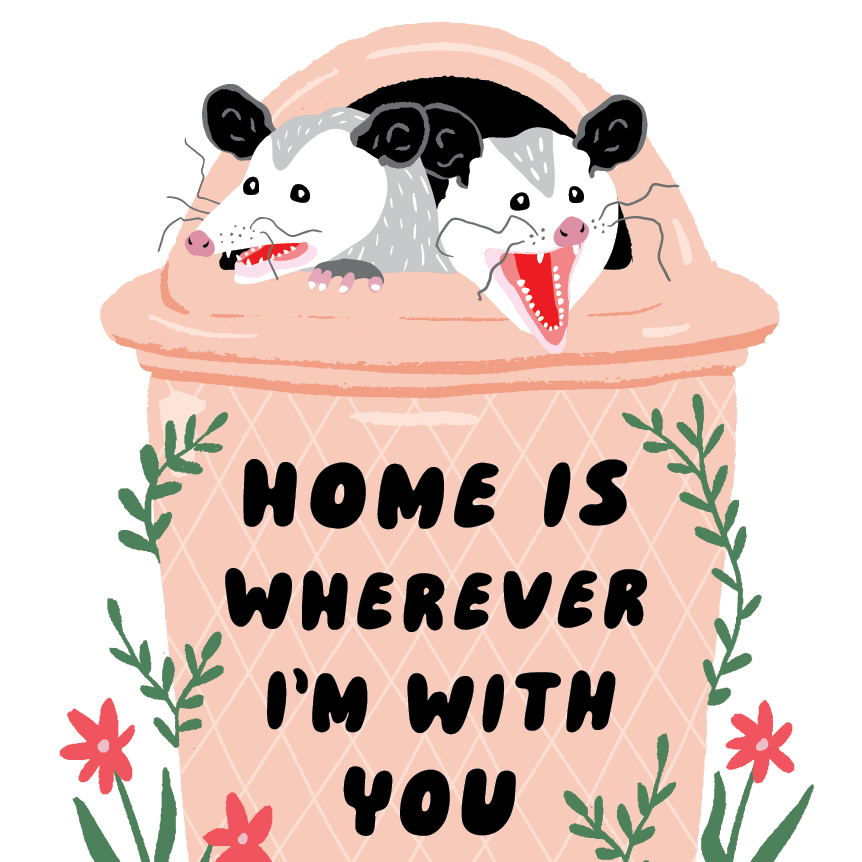 Possum Home Is Wherever I'm With You Card - Freshie & Zero Studio Shop