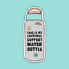 This is My Emotional Support Water Bottle Sticker - Freshie & Zero Studio Shop