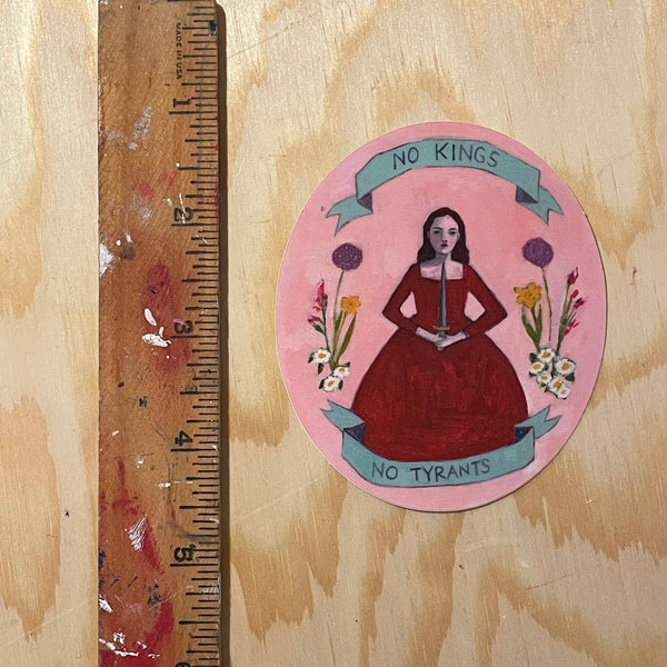 No kings, no tyrants -  vinyl sticker - Freshie & Zero Studio Shop