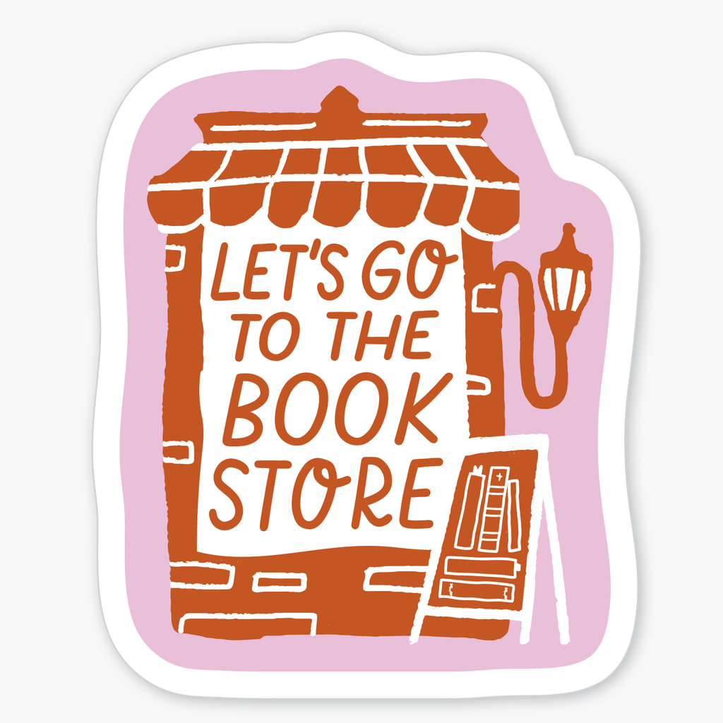 Let's Go to the Bookstore Sticker - Freshie & Zero Studio Shop