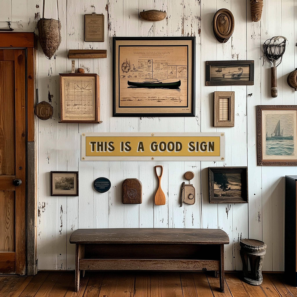 This is a Good Sign Felt Banner - Freshie & Zero Studio Shop