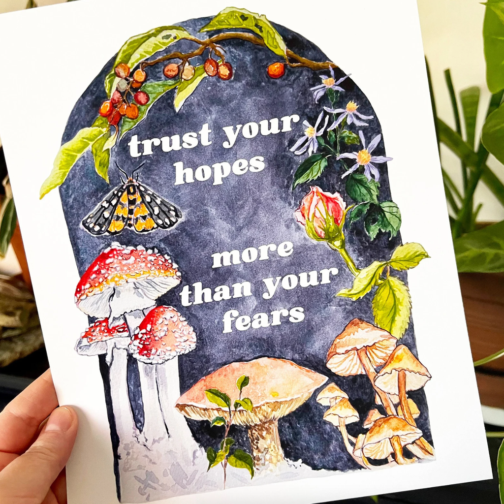 Mental Health Print: Trust Your Hopes More Than Your Fears: 5x7 - Freshie & Zero Studio Shop