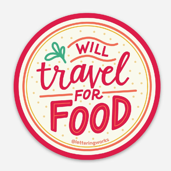 Will Travel For Food Sticker - Freshie & Zero Studio Shop