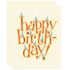 Smiling happy birthday greeting card from Wallflower Paper & Party, featuring cheerful design for birthday wishes.