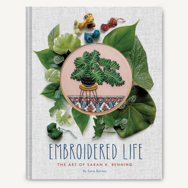 Embroidered Life: The Art of Sarah K. Benning - Freshie & Zero Studio Shop