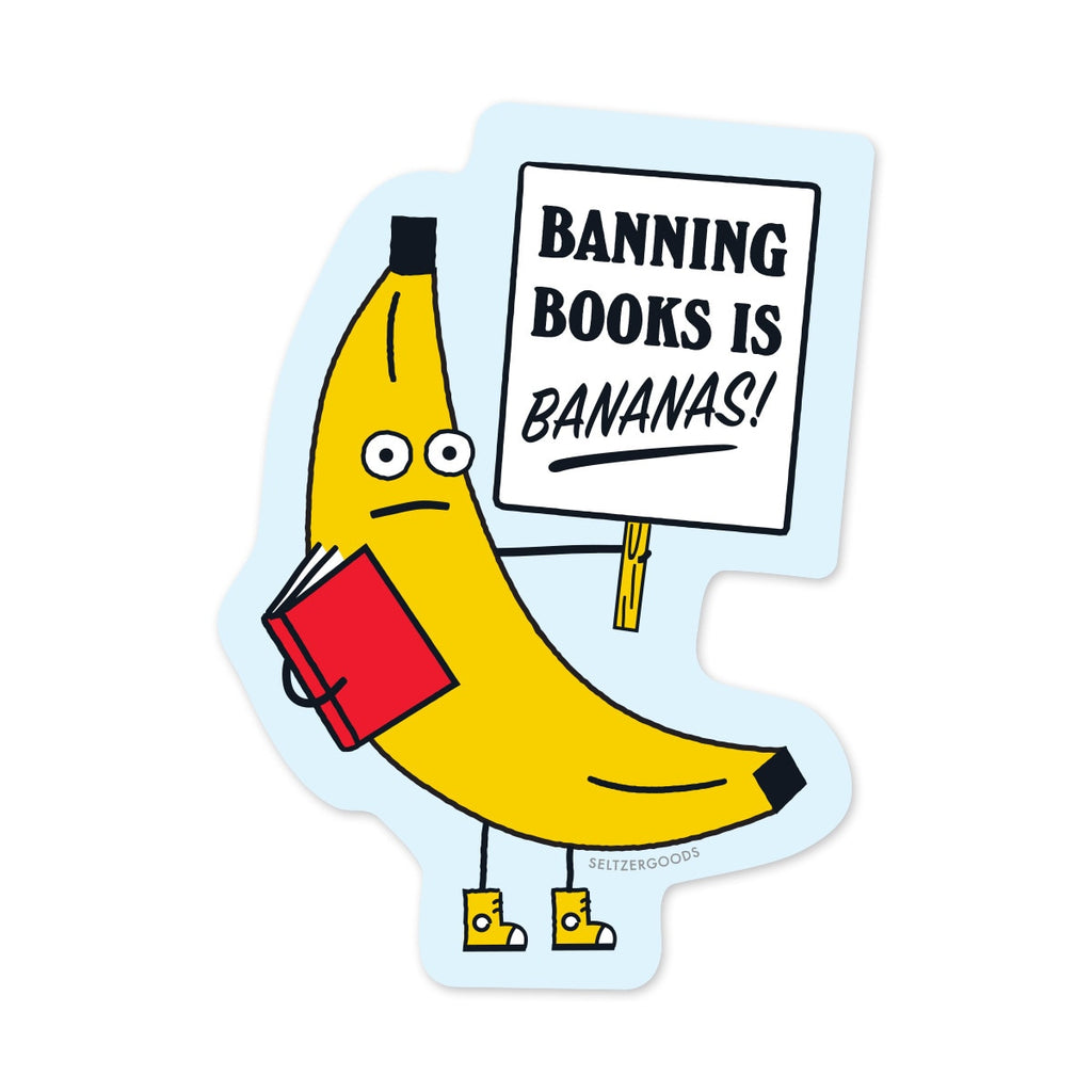 Banning Books is Bananas Sticker - Freshie & Zero Studio Shop