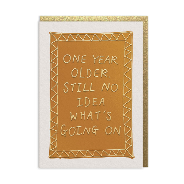One Year Older Greeting Card (13694) - Freshie & Zero Studio Shop
