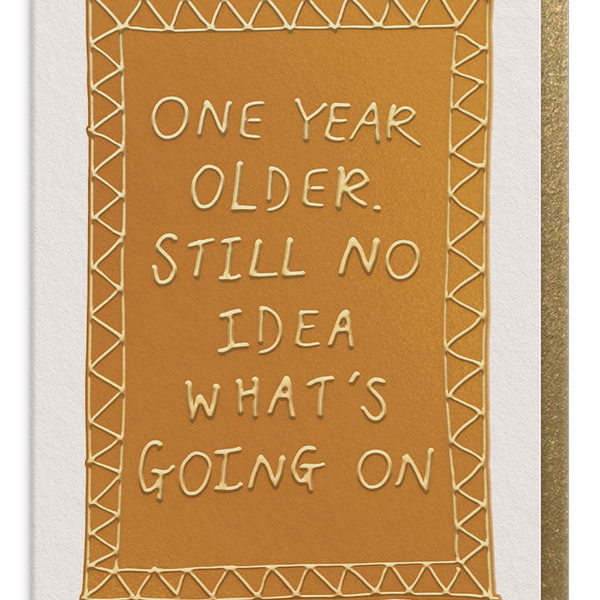 Still No Idea What's Going On Birthday Card - Freshie & Zero Studio Shop