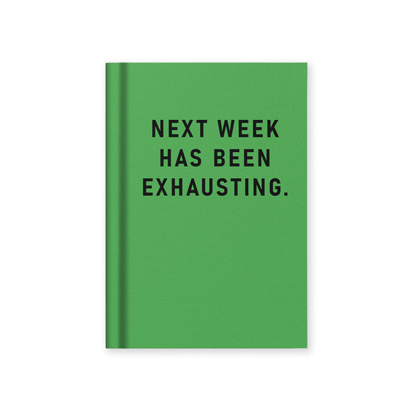Next Week Has Been Exhausting Mini Fabric Hardback Notebook (13282) - Freshie & Zero Studio Shop