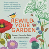 Rewild Your Garden: Create a Haven for Birds, Bees and Butterflies - Freshie & Zero Studio Shop