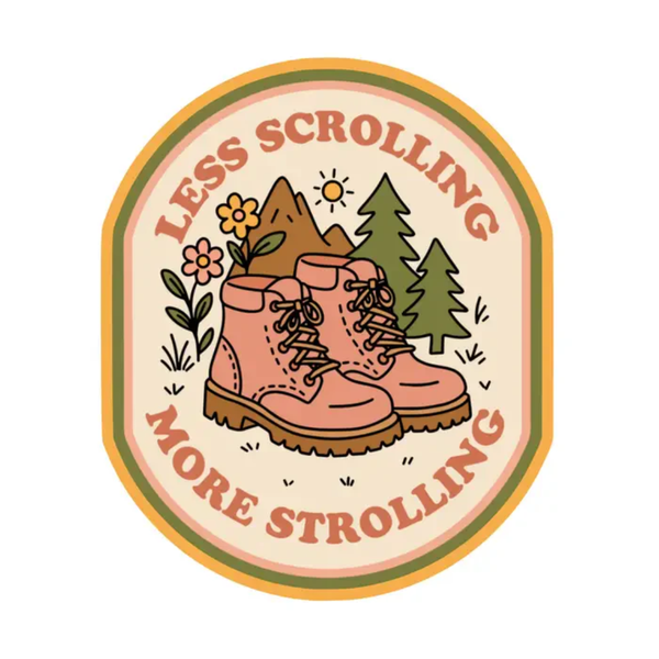 Less Scrolling More Strolling Sticker - Freshie & Zero Studio Shop