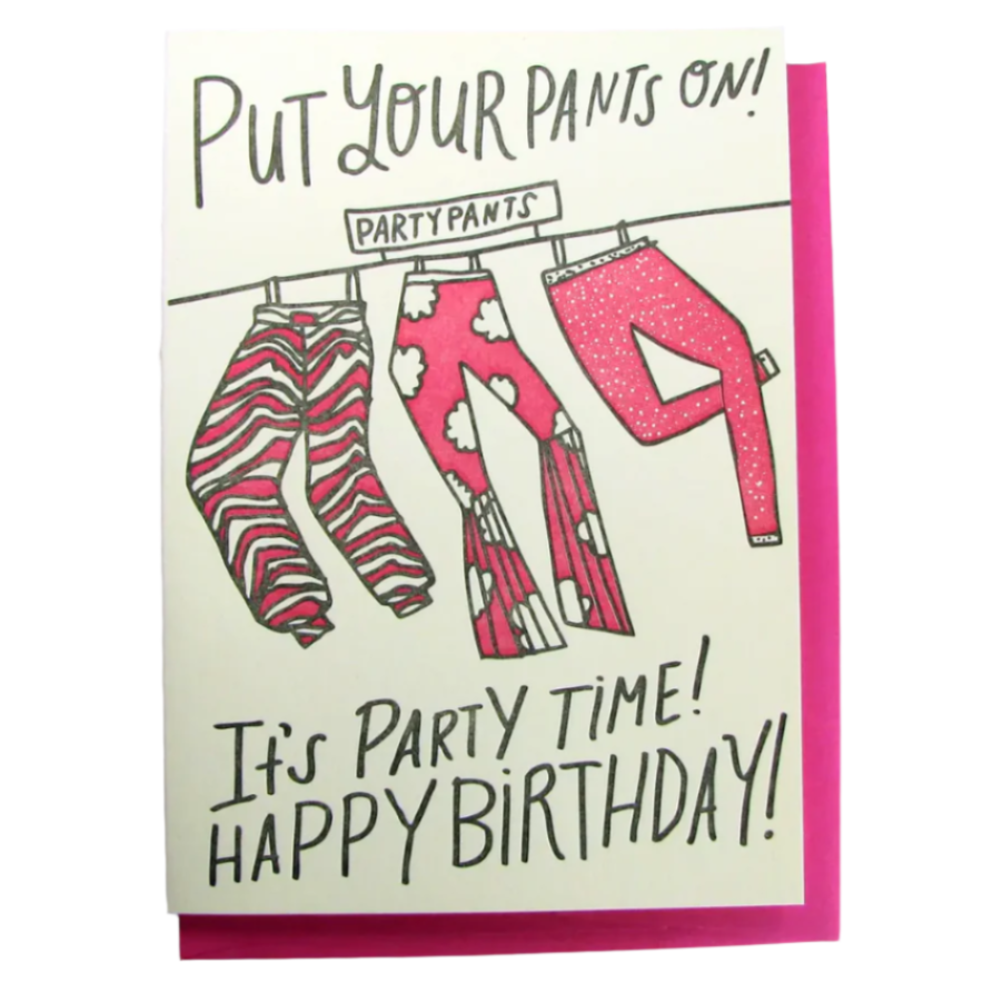 Put on Your Party Pants Birthday Card - Freshie & Zero Studio Shop