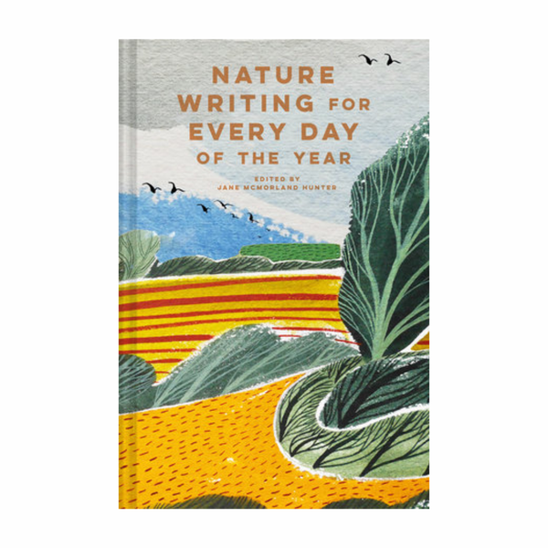Nature Writing for Every Day of the Year | Jane McMorland Hunter - Freshie & Zero Studio Shop