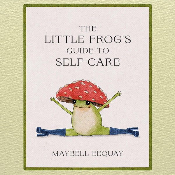 The Little Frog's Guide to Self-Care - Freshie & Zero Studio Shop