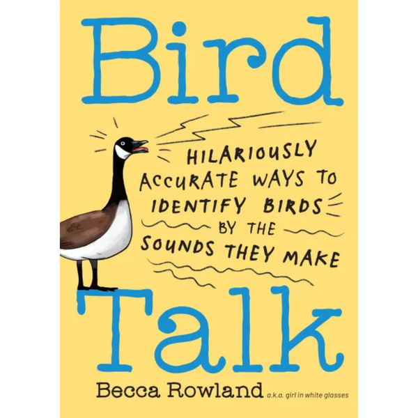 Bird Talk: Hilariously Accurate Ways To Identify Birds By The Sounds They Make - Freshie & Zero Studio Shop