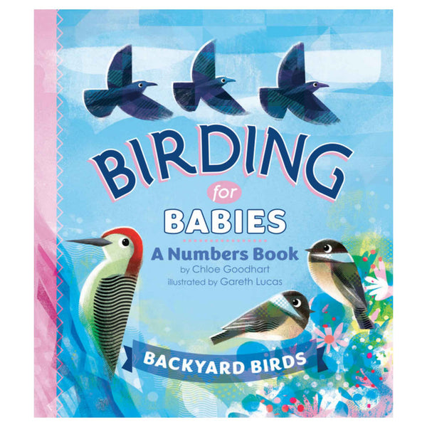 Birding for Babies: Backyard Birds book by Penguin Random House LLC, featuring colorful illustrations of common backyard bird species.