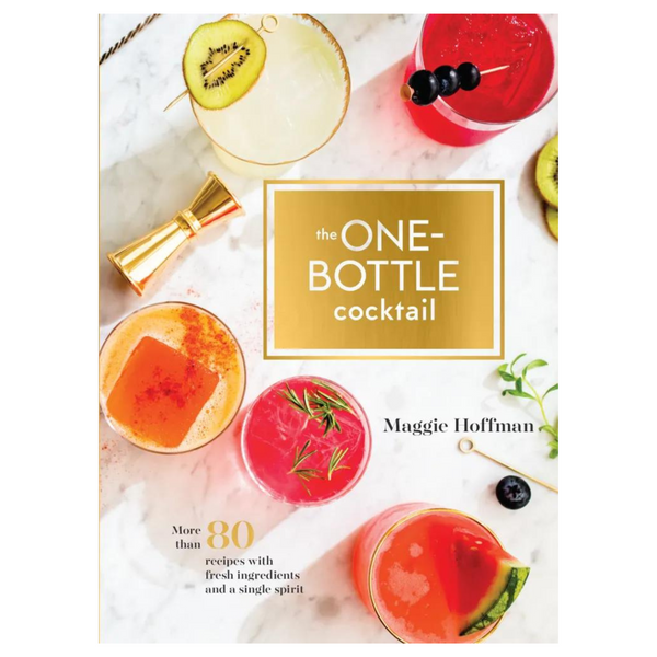 The One-Bottle Cocktail Book - Freshie & Zero Studio Shop