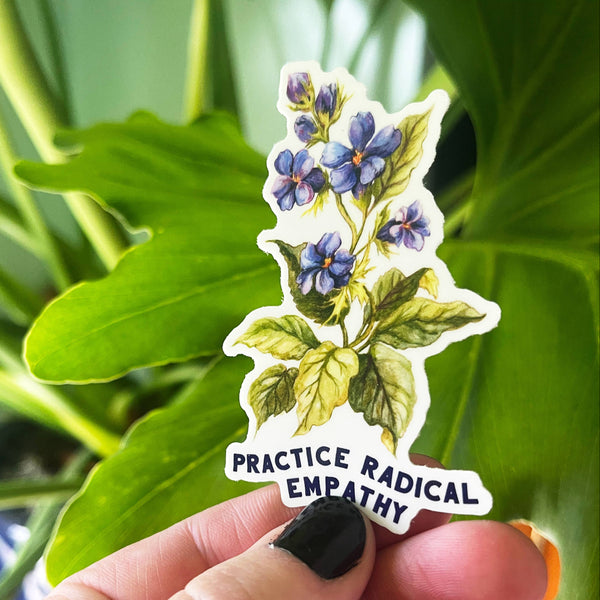 Practice Radical Empathy: Feminist Sticker - Freshie & Zero Studio Shop