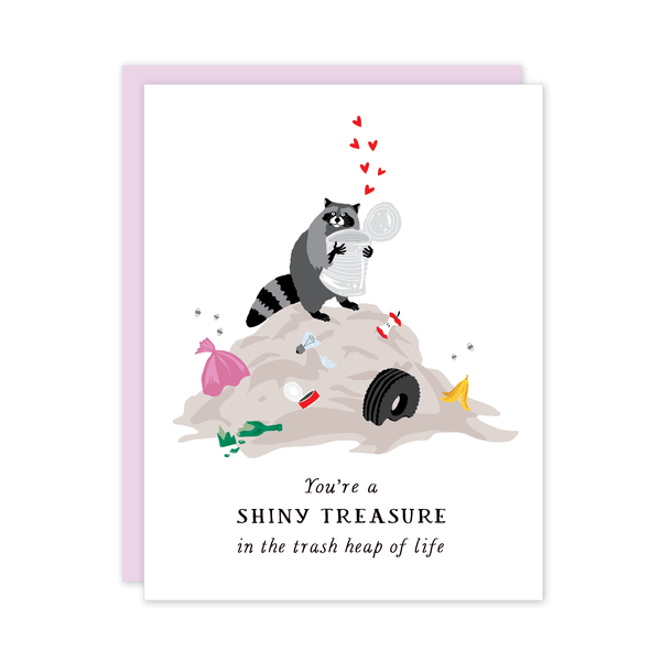 You're A Shiny Treasure - Greeting Card - Freshie & Zero Studio Shop