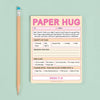 Paper Hug Fill-In Notepad - Freshie & Zero Studio Shop