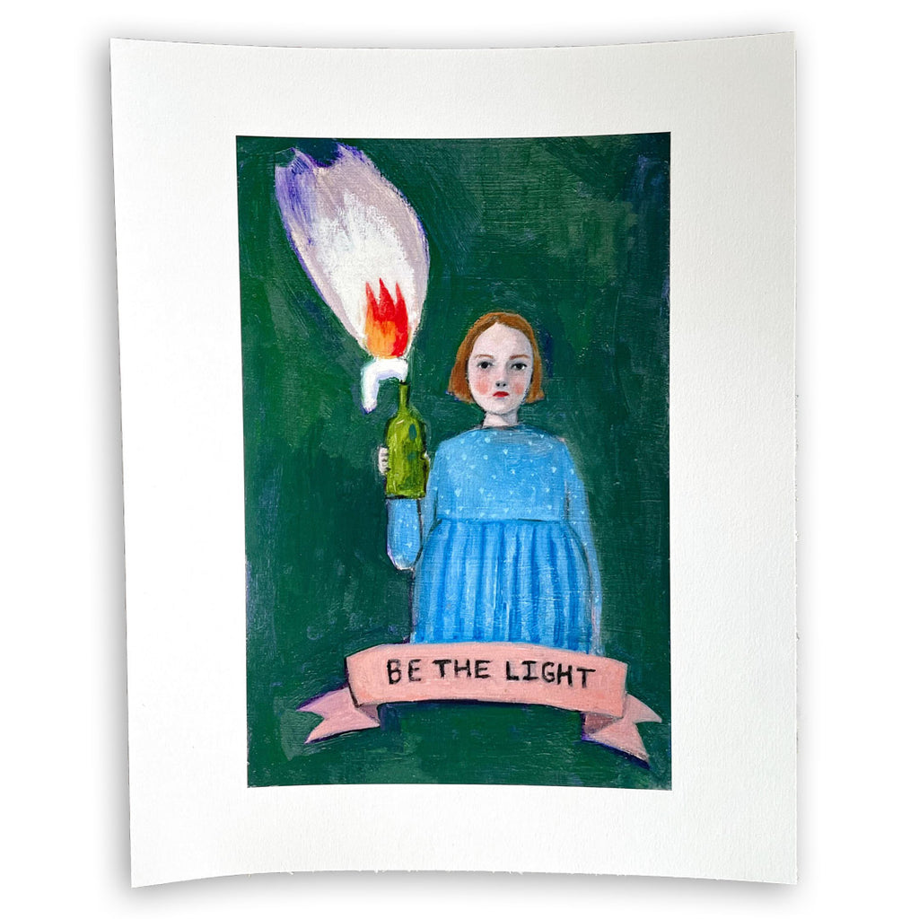 Be the Light - Art Print by Amanda Blake 8x10 - Freshie & Zero Studio Shop
