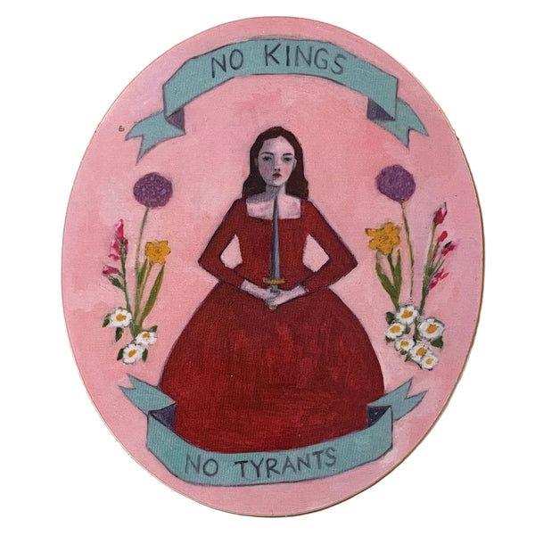 No kings, no tyrants -  vinyl sticker - Freshie & Zero Studio Shop