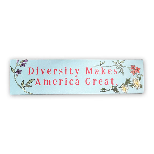 Diversity Makes America Great Vinyl Sticker - Freshie & Zero Studio Shop