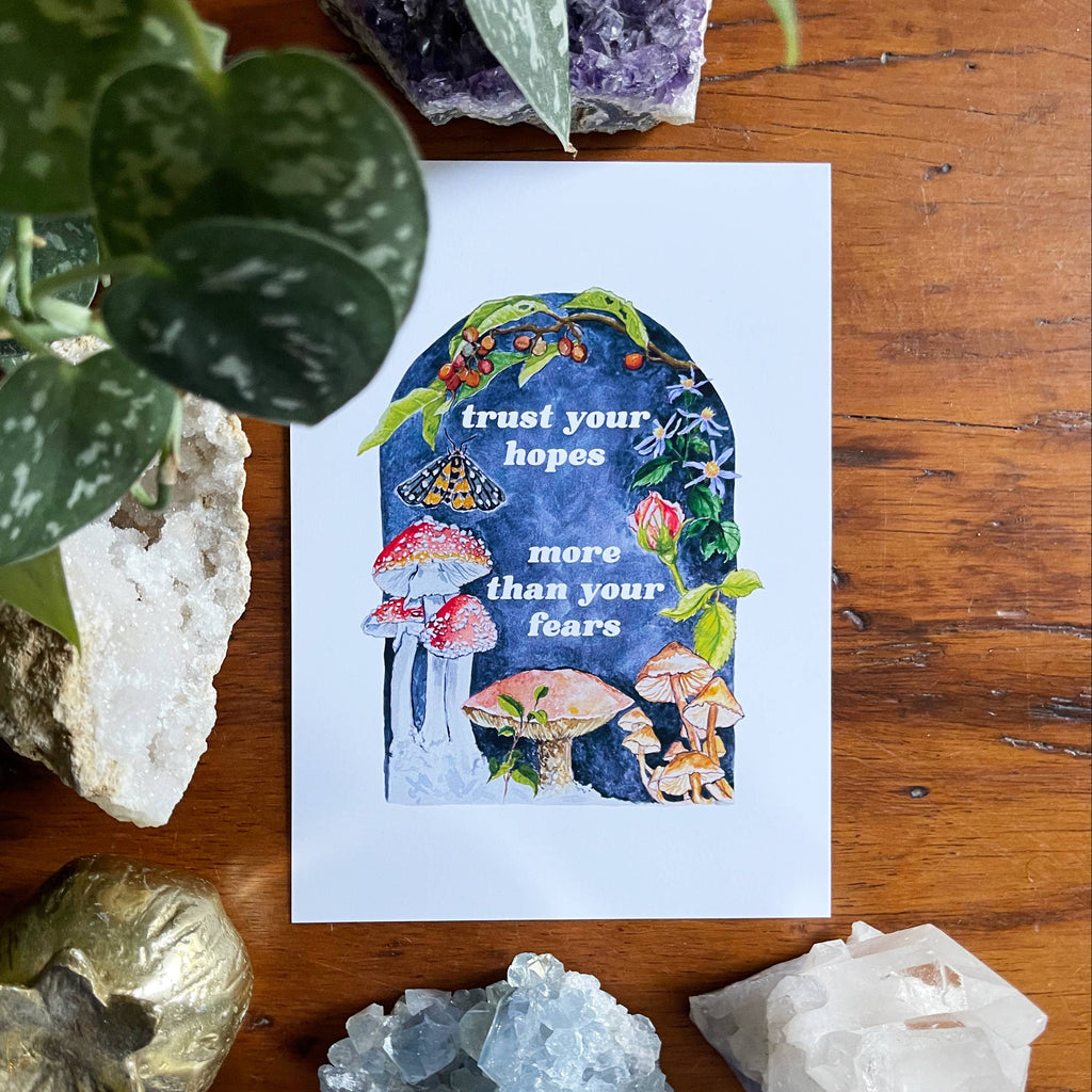 Mental Health Print: Trust Your Hopes More Than Your Fears: 5x7 - Freshie & Zero Studio Shop