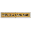 This is a Good Sign Felt Banner - Freshie & Zero Studio Shop