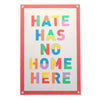 Hate has No Home Here Felt Banner - Freshie & Zero Studio Shop