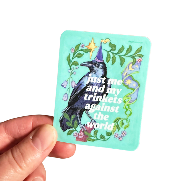Fabulously Feminist "Just Me and My Trinkets Against the World" Raven sticker on a white background.