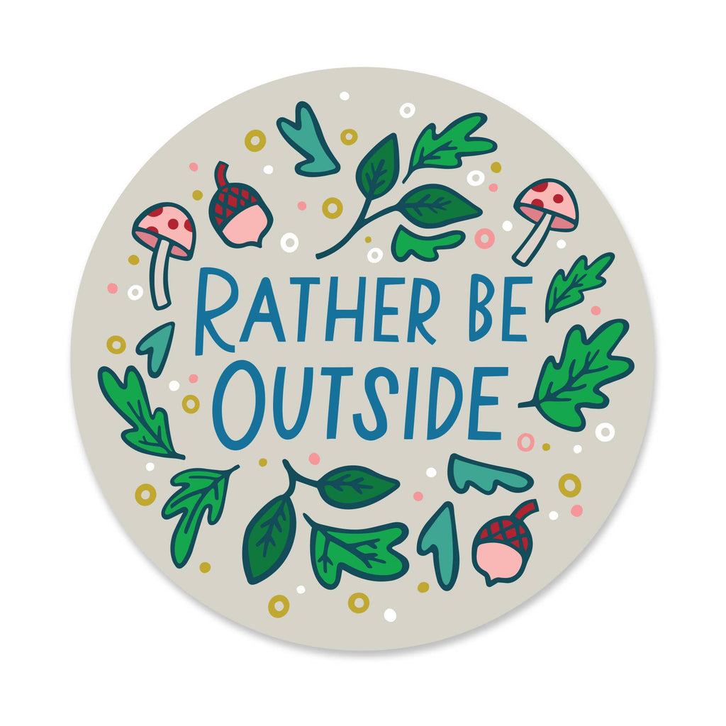 Rather Be Outside Sticker - Freshie & Zero Studio Shop