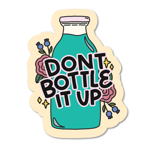 Don't Bottle It Up Sticker - Freshie & Zero