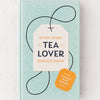 Stuff Every Tea Lover Should Know - Freshie & Zero Studio Shop