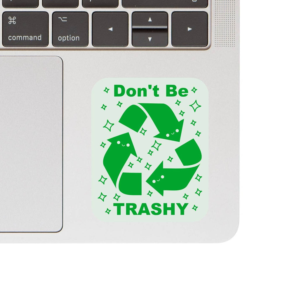 Don't Be Trashy Vinyl Sticker - Freshie & Zero Studio Shop