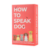 How to Speak Dog Card Deck - Freshie & Zero Studio Shop